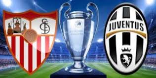 Champions League: Siviglia-Juve, le ultime e le probabili formazioni preview