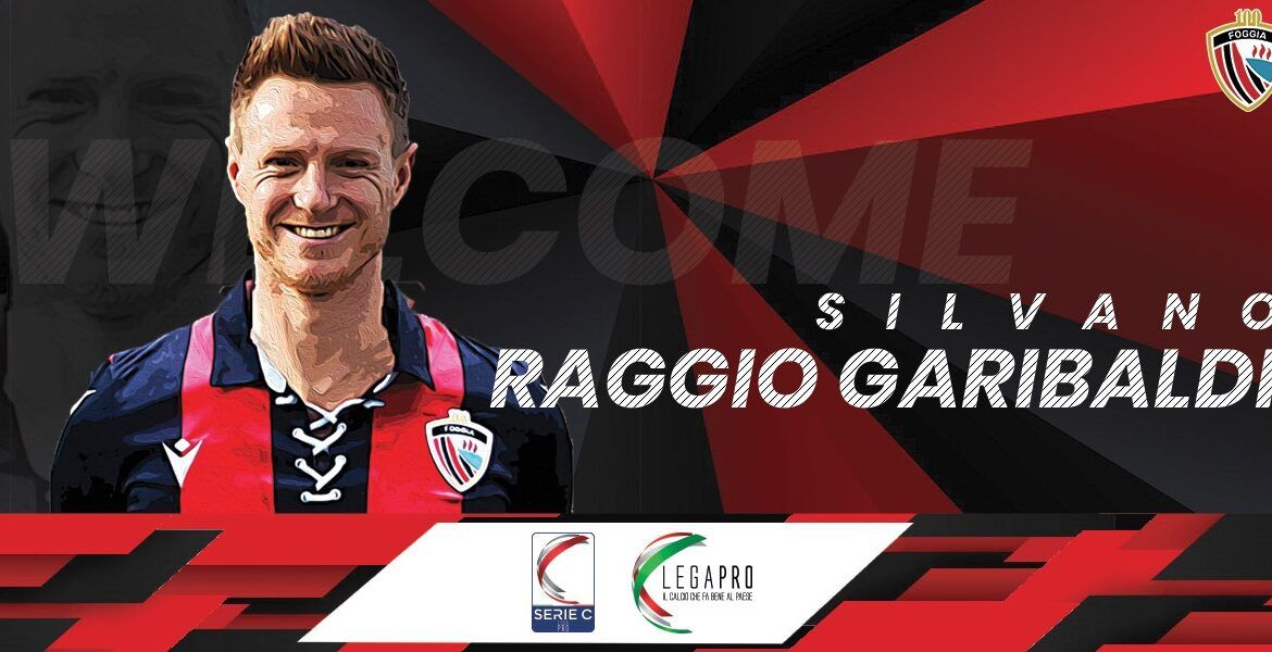 Ufficiale: Foggia, ecco che arriva Silvano Raggio Garibaldi article-post