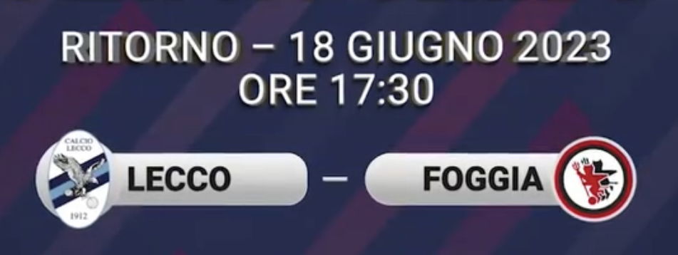 Lecco-Foggia, le formazioni ufficiali article-post