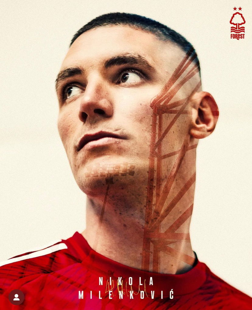 Ora è anche ufficiale: Milenkovic è un nuovo giocatore del Nottingham Forest preview