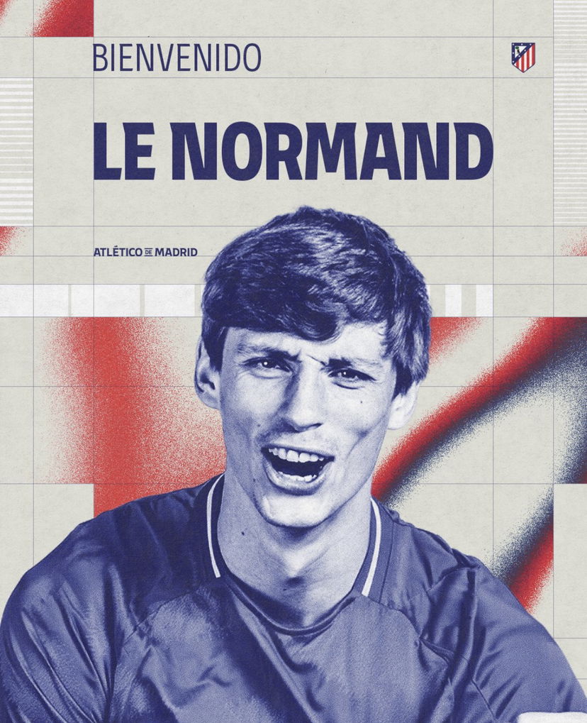 Ufficiale: Le Normand all’Atletico Madrid preview