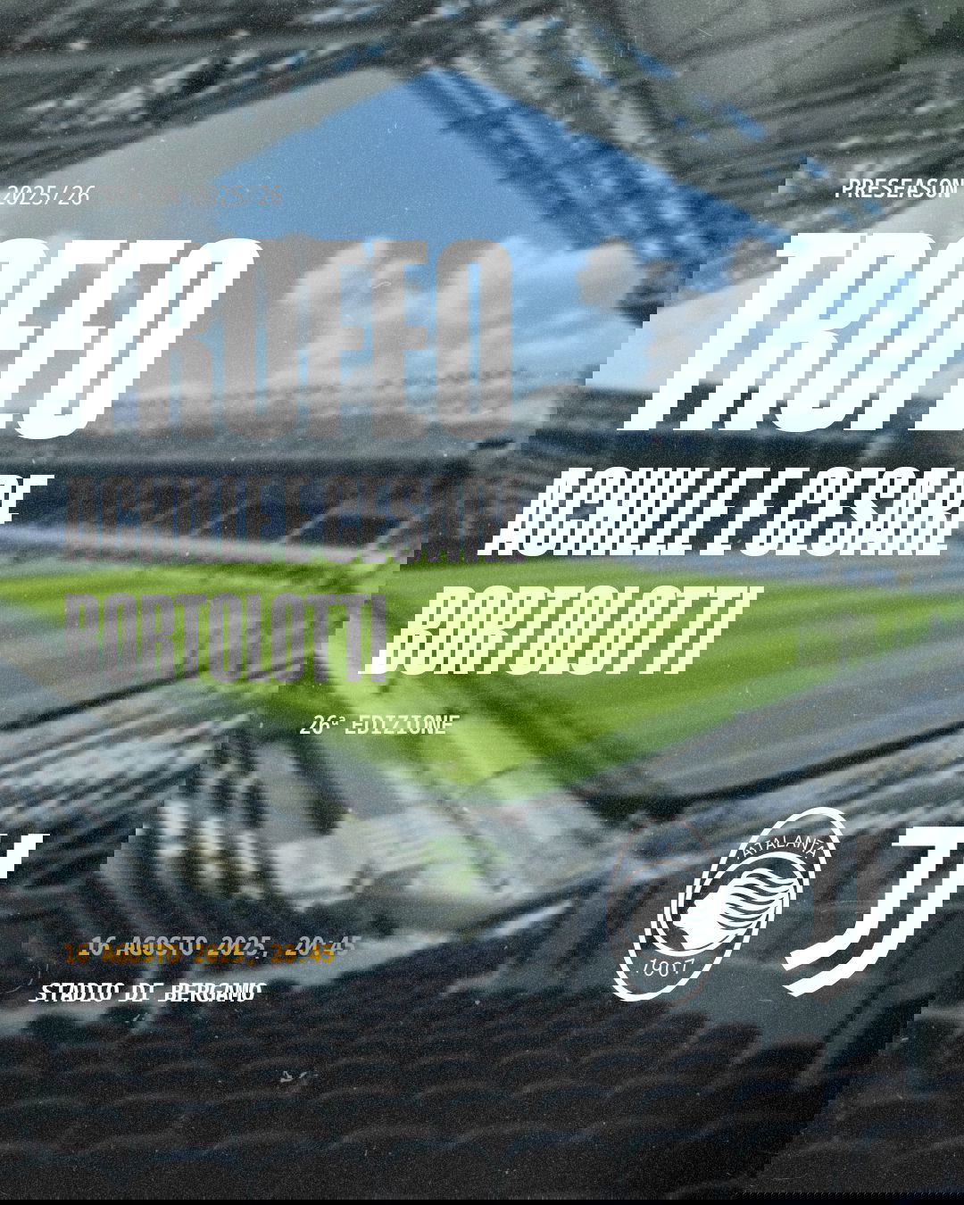 Atalanta-Juventus si sfidano nel Trofeo Achille e Cesare Bortolotti: si gioca il 16 agosto article-post