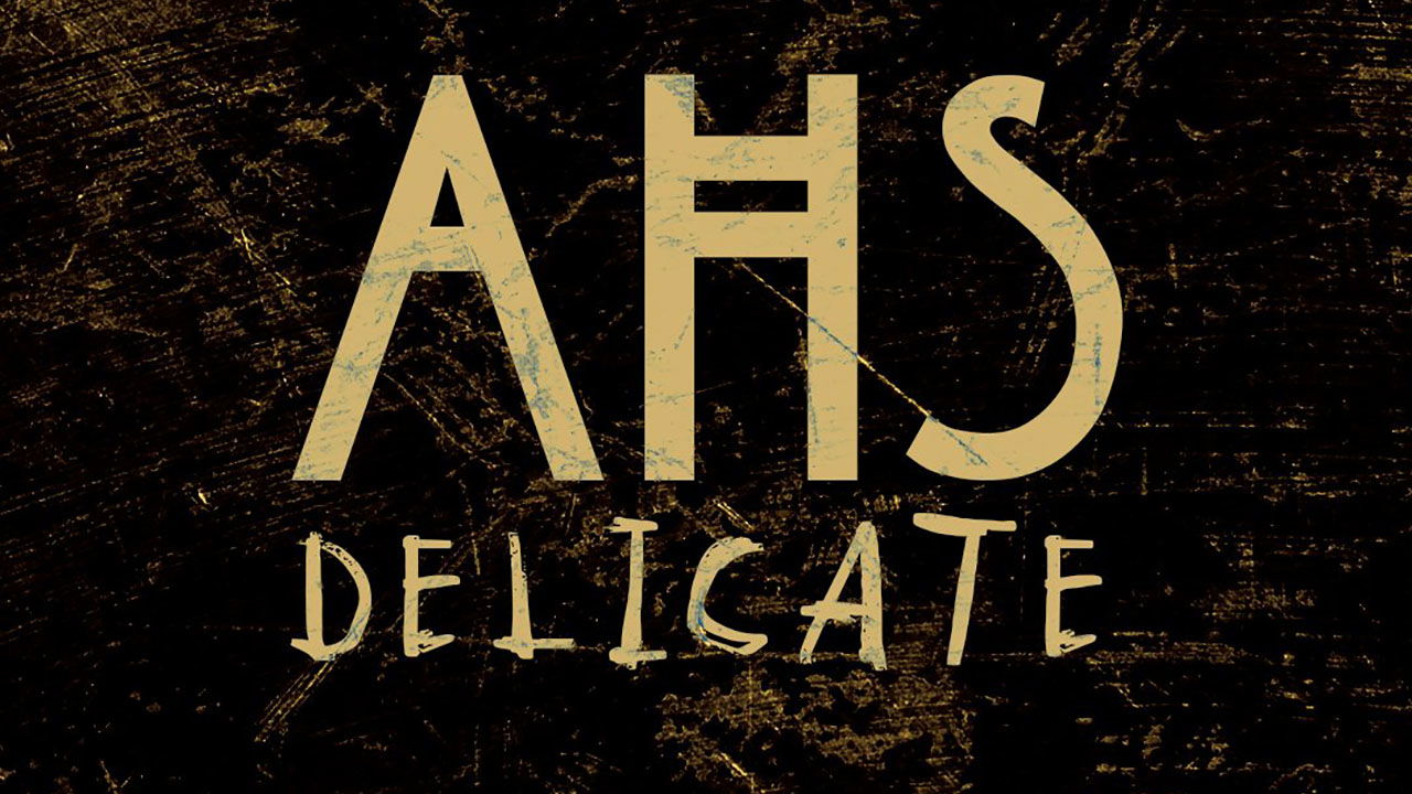 AHS Delicate