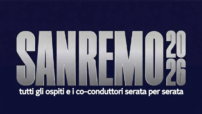 Sanremo 2026: tutti gli ospiti e i co-conduttori serata per serata preview
