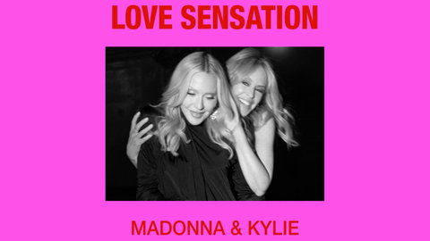 Madonna e Kylie Minogue duettano con Love Sensation (Afterhours Mix): annuncio del singolo preview
