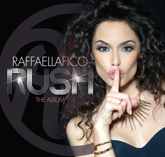 Raffaella Fico Rush Album
