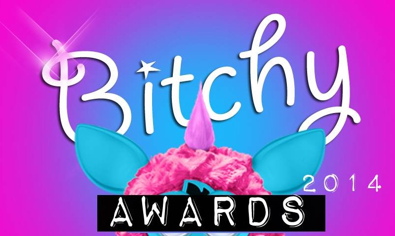 bitchy awards 2014