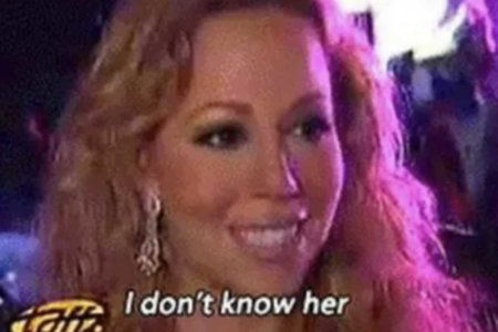 mariah carey i dont know her