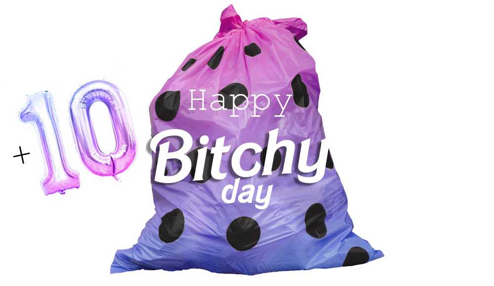 Happy Bitchy F day compleanno 10 anni