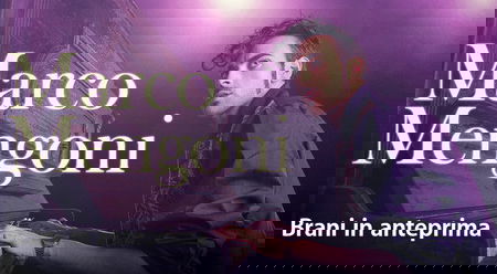 Marco Mengoni, in attesa dell’album pubblica su iTunes il secondo singolo “Non passerai” – TESTO preview