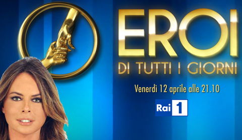Eroi di tutti i giorni, stasera su RaiUno con Paola Perego: Annalisa, Ettore Bassi, Martina Colombari tra gli ospiti preview