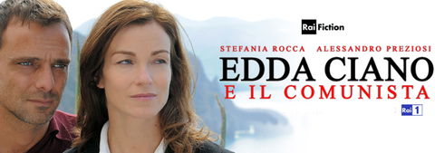 Film in TV: Edda Ciano e il comunista, stasera alle 21.10 su RaiUno preview