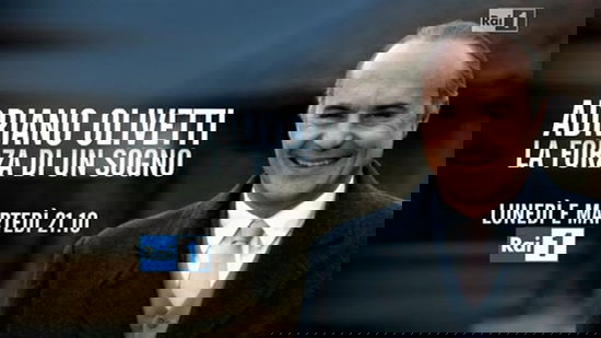 Adriano Olivetti – La forza di un sogno: stasera e domani la fiction di RaiUno con Luca Zingaretti preview