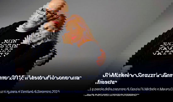 Festival di Sanremo 2015, i Testi: Grazia Di Michele e Mauro Coruzzi con “Io sono una finestra” preview