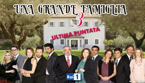 Anticipazioni Una grande famiglia 3 del 26 maggio 2015: diretta e replica streaming preview