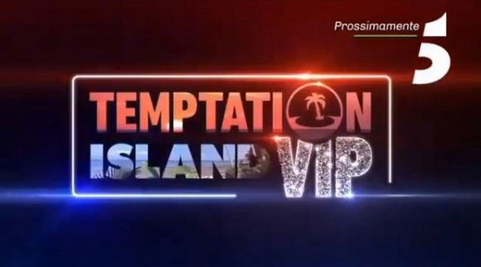 Temptation Island Vip, quando inizia? Svelata la data ufficiale, ecco il cast al completo – VIDEO preview