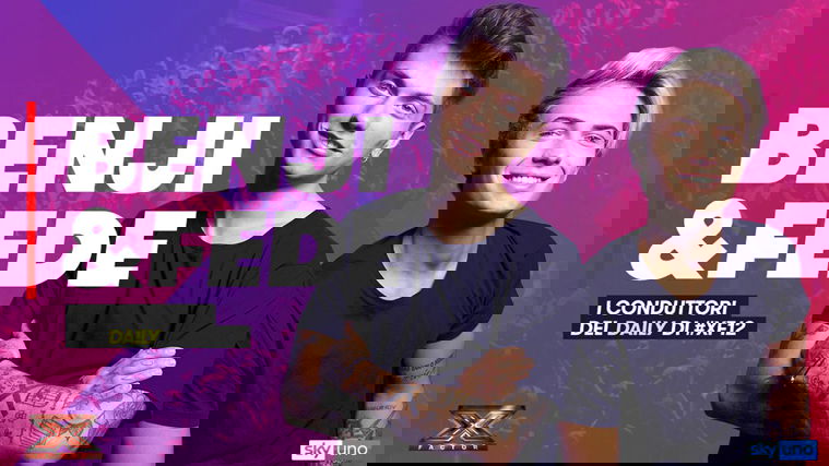 X Factor 12, chi sostituisce Asia Argento? Benji e Fede a bordo per il Daily al posto di Aurora Ramazzotti preview