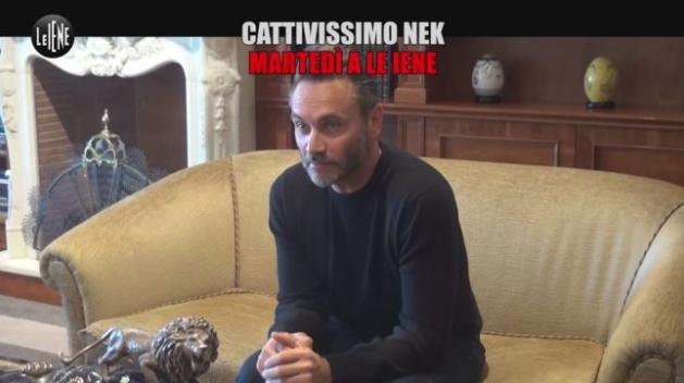 Nek, Le Iene