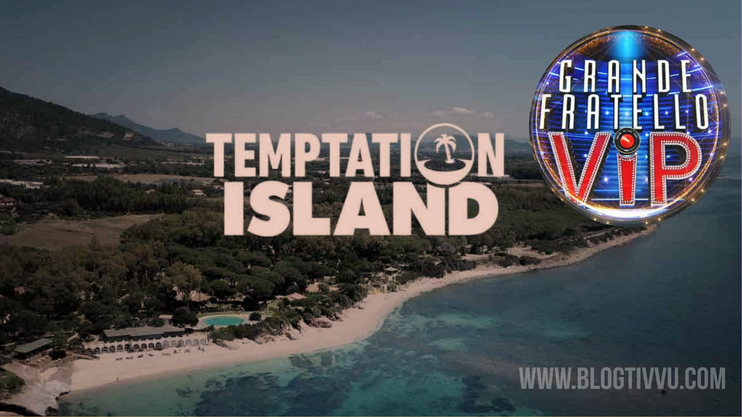Temptation Island e Grande Fratello Vip