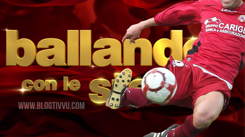 Ballando con le stelle, ex calciatore “sciupafemmine” nel cast? L’indiscrezione preview