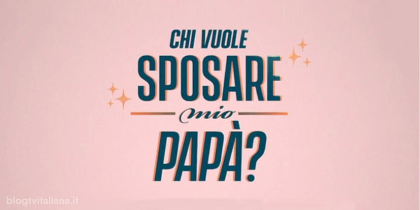 Chi Vuole Sposare Mia Mamma?: su TV8 dal 15 novembre 2022 i nuovi episodi article-post