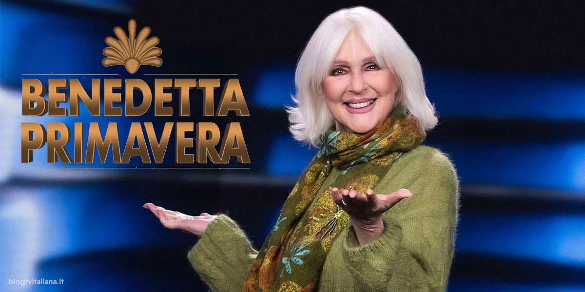 Benedetta Primavera Rai1: la prima puntata del 10 marzo, ospiti e anticipazioni article-post