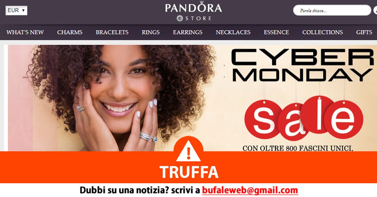 TRUFFA il falso sito Pandora, attenzione alle truffe - Bufale