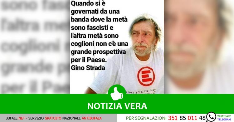 Gino Strada: "Quando si è governati da una banda dove la ...