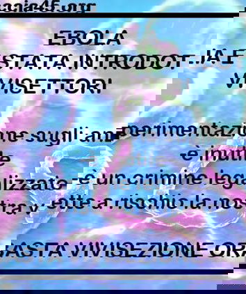 Ebola & i Vivisettori