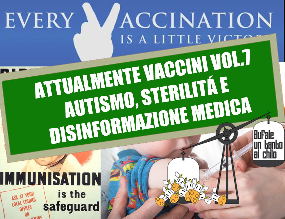 Attualmente Vaccini 7 – Autismo e sterilità article-post