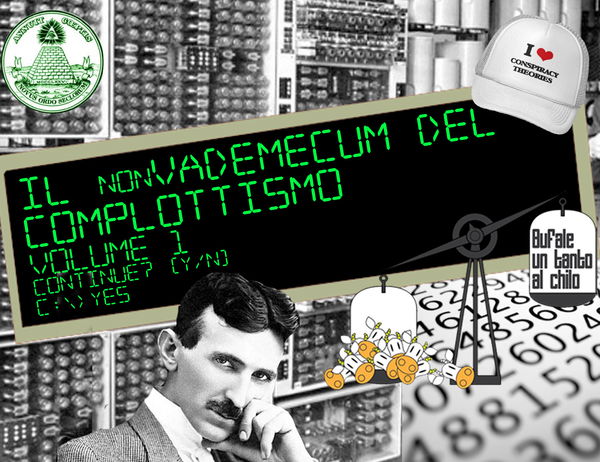 Il nonvademecum del complottismo volume 1