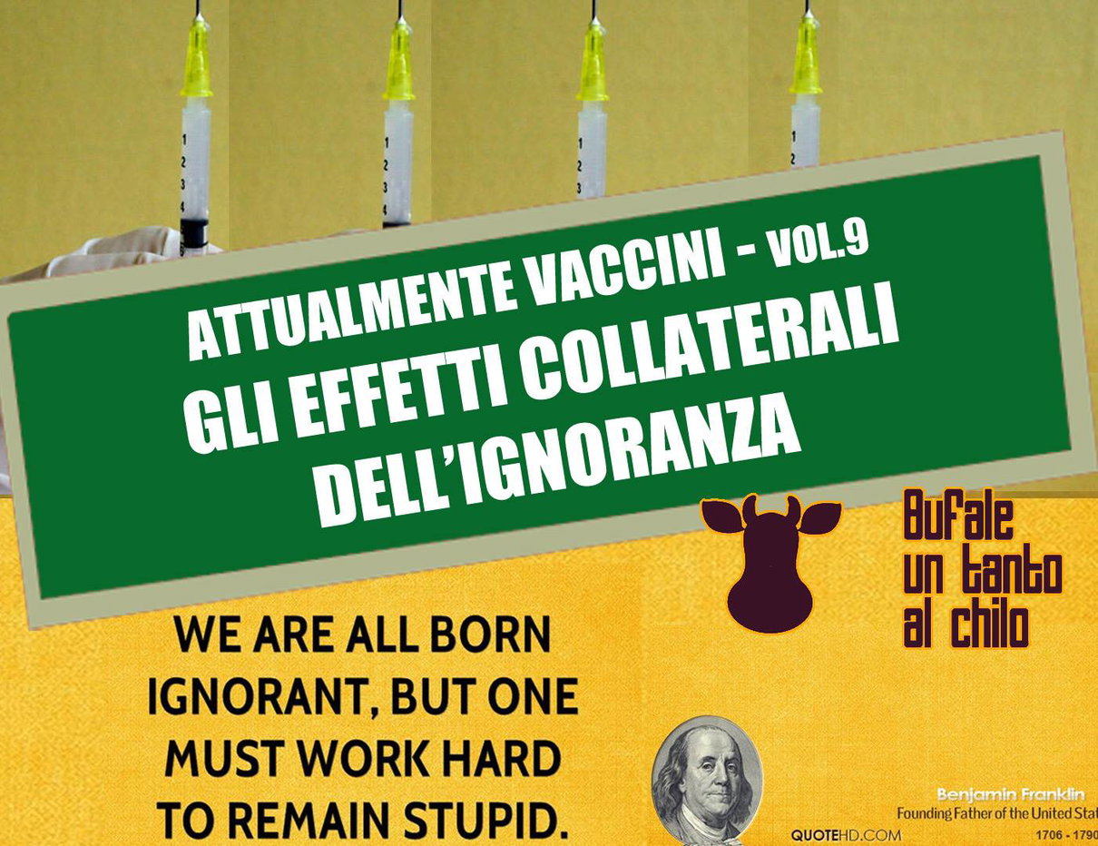 Attualmente Vaccini 9 – Gli effetti collaterali dell’ignoranza article-post