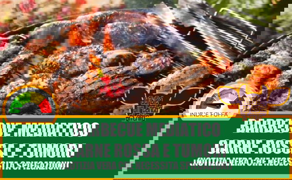Barbecue mediatico – Carne rossa e tumori