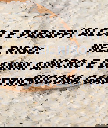 Il riso, il talco e la paraffina