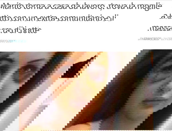 La moglie fedifraga, il marito manesco e l’extracomunitario