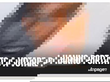 Ci hanno portato a votare PD