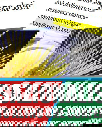 Sentenze e diritto di critica (La guerra del grano vol.4)