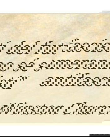Winston Churchill, i fascisti e le citazioni improbabili