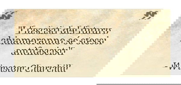 Winston Churchill, i fascisti e le citazioni improbabili