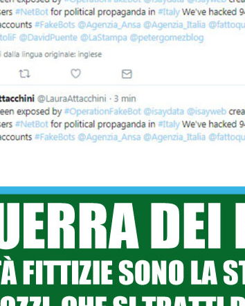 Le identità fittizie le fake news e il giornalismo- #OperationFakeBot