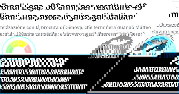 49 milioni di euro e 80 anni di rateizzazione