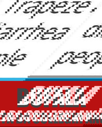 Il trapezista con la diarrea