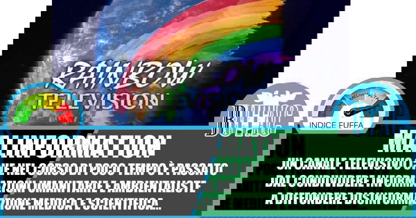Rainbow Television e la malinformation