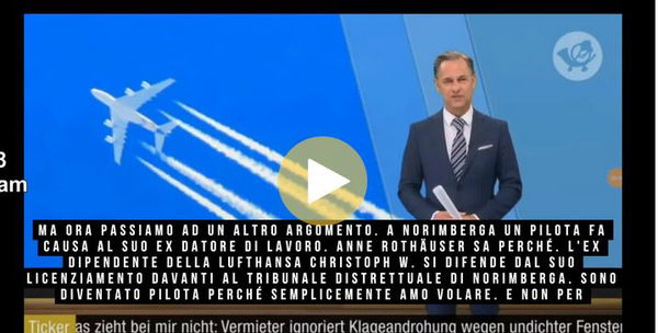 Il pilota della Lufthansa e le scie chimiche
