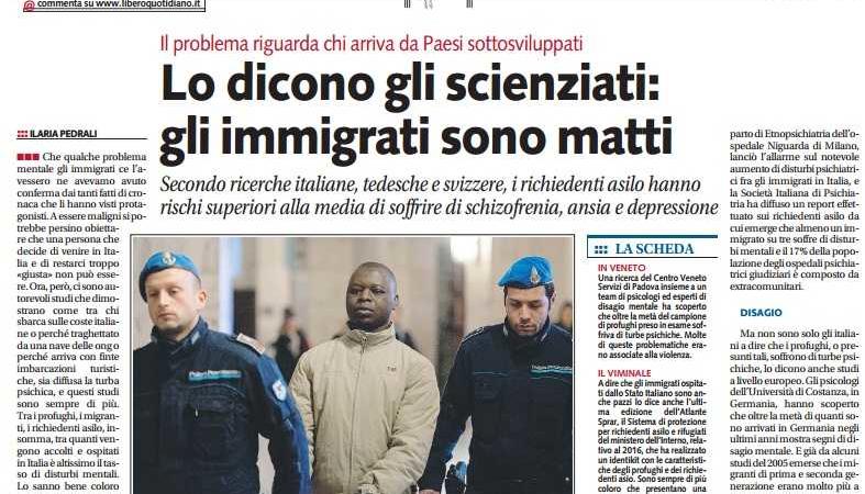 Lultima Sparata Di Libero Sugli Immigrati Che Sono Matti 8973