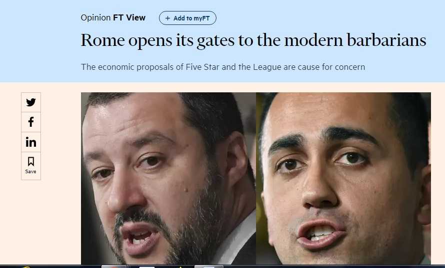 Di Maio e Salvini non sembrano aver compreso l’editoriale del Financial Times sui barbari article-post