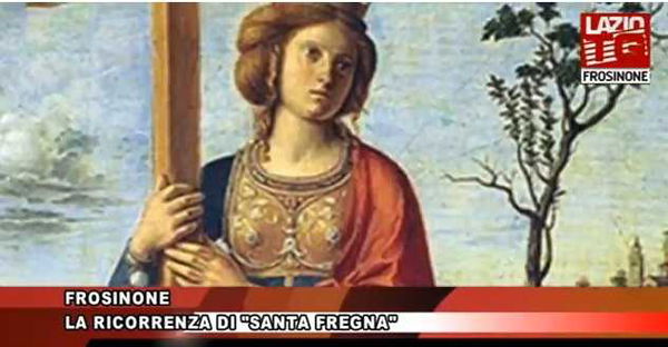 A Frosinone hanno festeggiato “Santa Fregna”. O meglio l’hanno eliminata