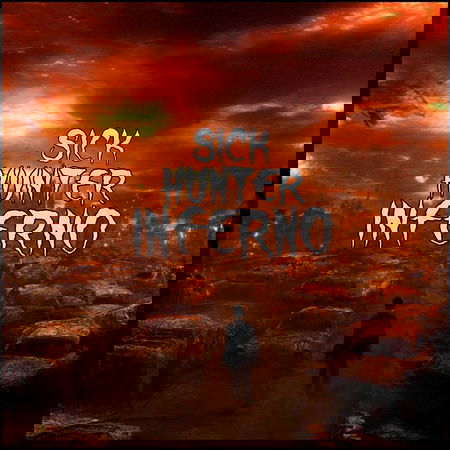 Sick Hunter: “Inferno” è il nuovo singolo | VIDEO article-post