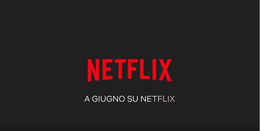 Netflix: Tutte le novità in catalogo da Giugno 2018 article-post
