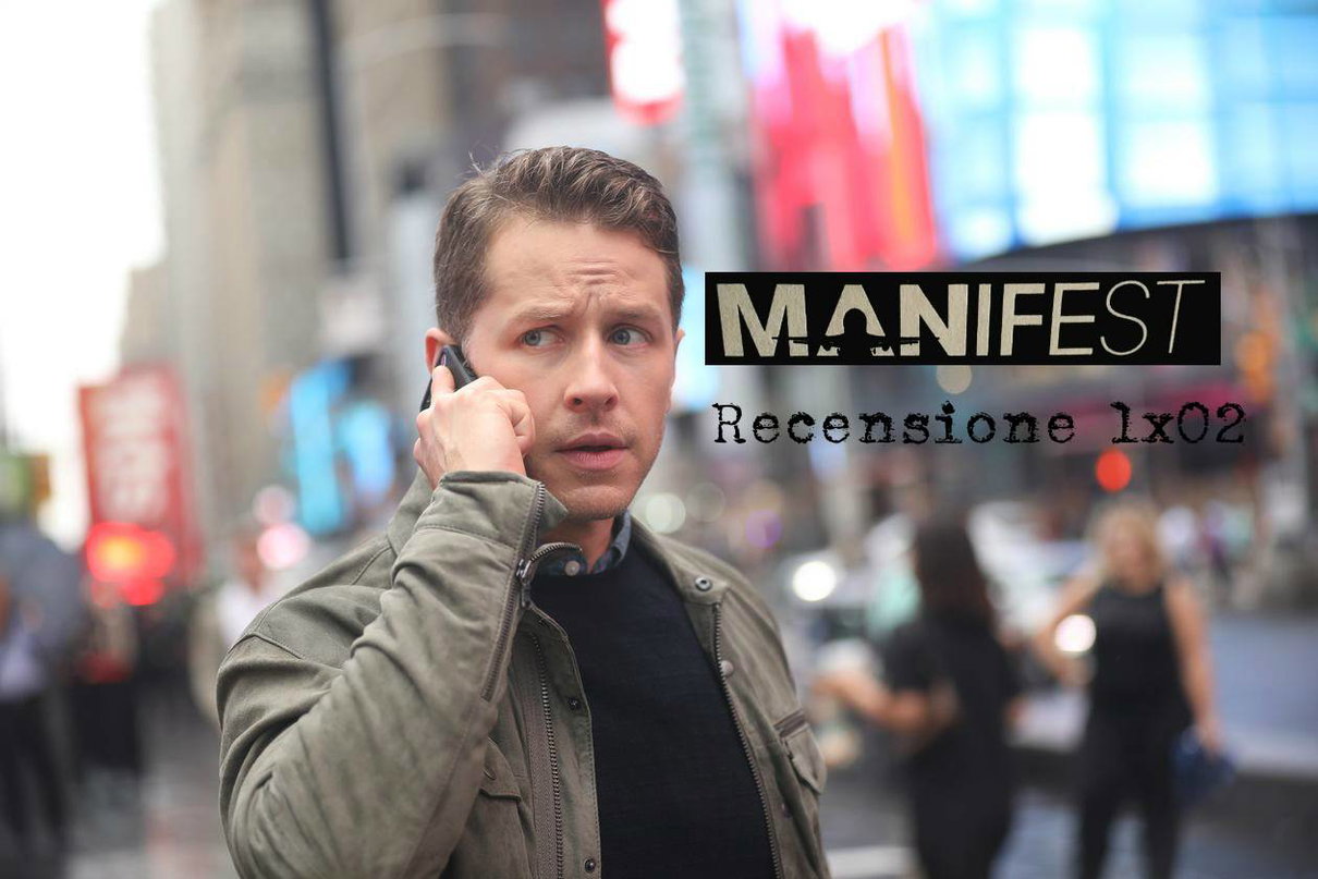 Manifest 1×02: Le verità scomode vengono a galla – Recensione article-post